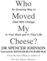 Thumbnail Who Moved My Cheese - A Amazing Way  to Deal With Change  In