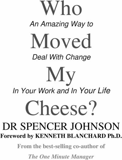 Product picture Who Moved My Cheese - A Amazing Way  to Deal With Change  In